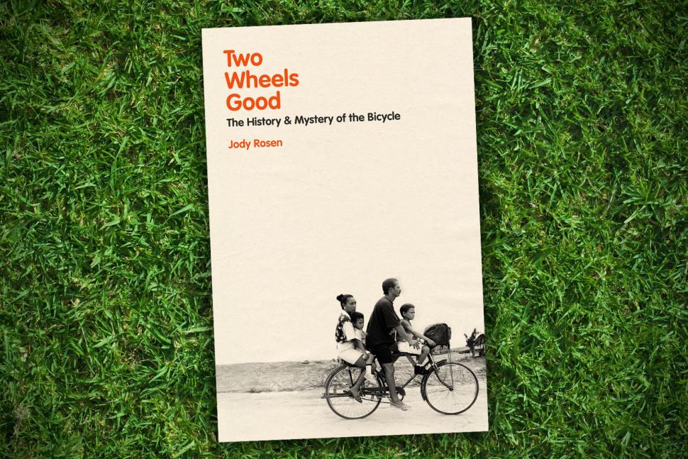 Review Two Wheels Good The History and Mystery of the Bicycle road.cc
