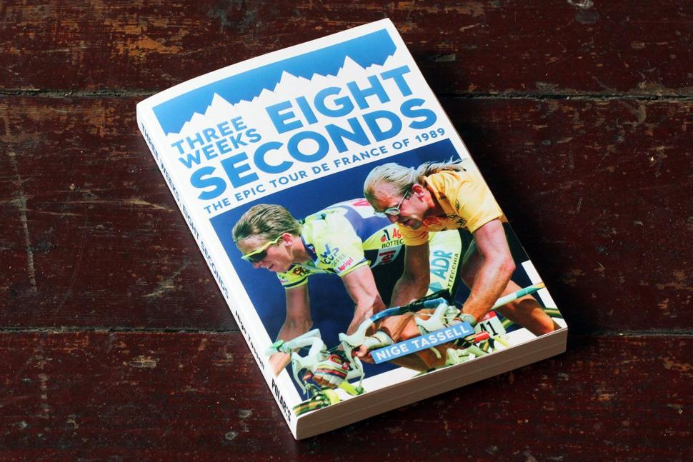 Three Weeks Eight Seconds The Epic Tour De France of 1989
