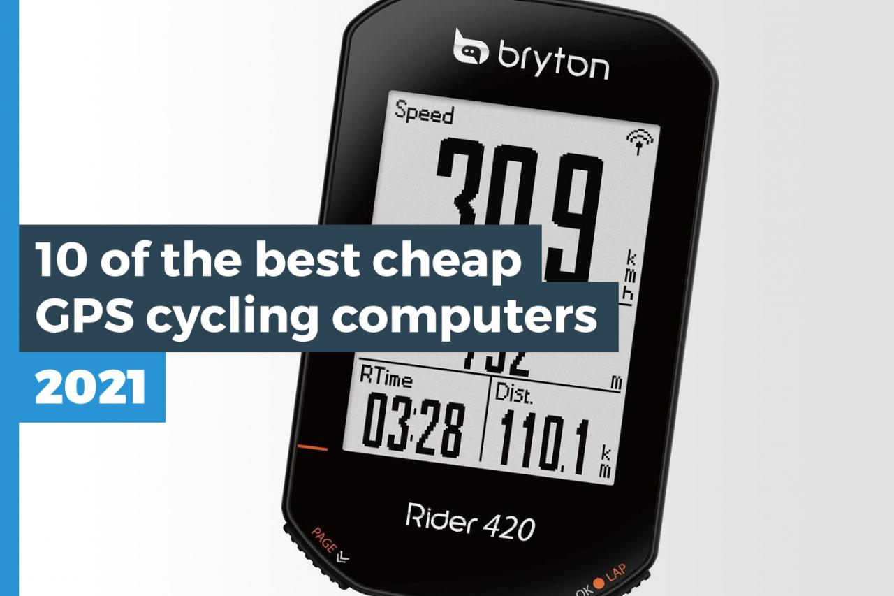 10 of the best cheap GPS cycling computers — space age riding data satnav at sensible prices | road.cc