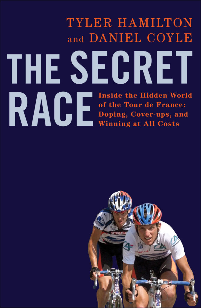 Tyler Hamilton: The Secret Race
