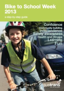 Sustrans Bike To School Guide 2013