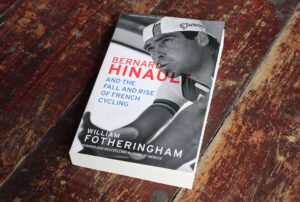 Bernard Hinault and the Rise of French Cycling