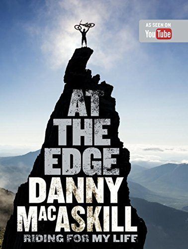 Danny MacAskill At the Edge book cover
