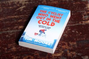 The Cyclist who went out in the cold by Tim Moore.jpg