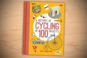 The History Of Cycling In 100 Objects.jpg