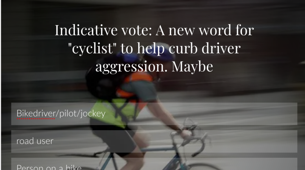 Friday indicative vote – new word for cyclist