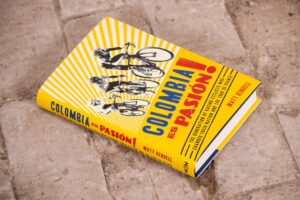 2020 Colombia Es Pasion by Matt Rendell