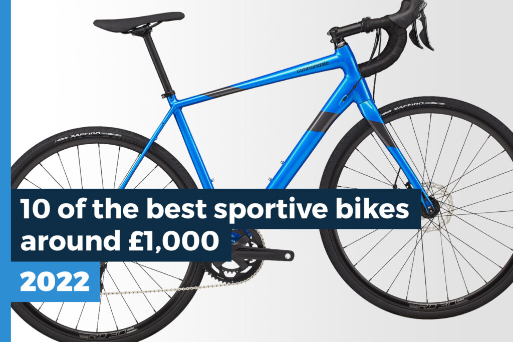 10 of the best sportive bikes around £1,000 April 2022