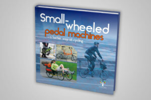 2022 Small-wheeled pedal machines – a better way of cycling – 1 – cover.jpg