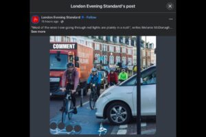 The Standard 12 December 2024 comment “Why is London suddenly full of cyclists charging at pedestrians?”