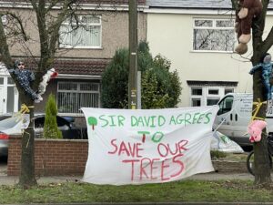 “Sir David agrees to save our trees” banner in Coventry (Abigail Hinley on Facebook)
