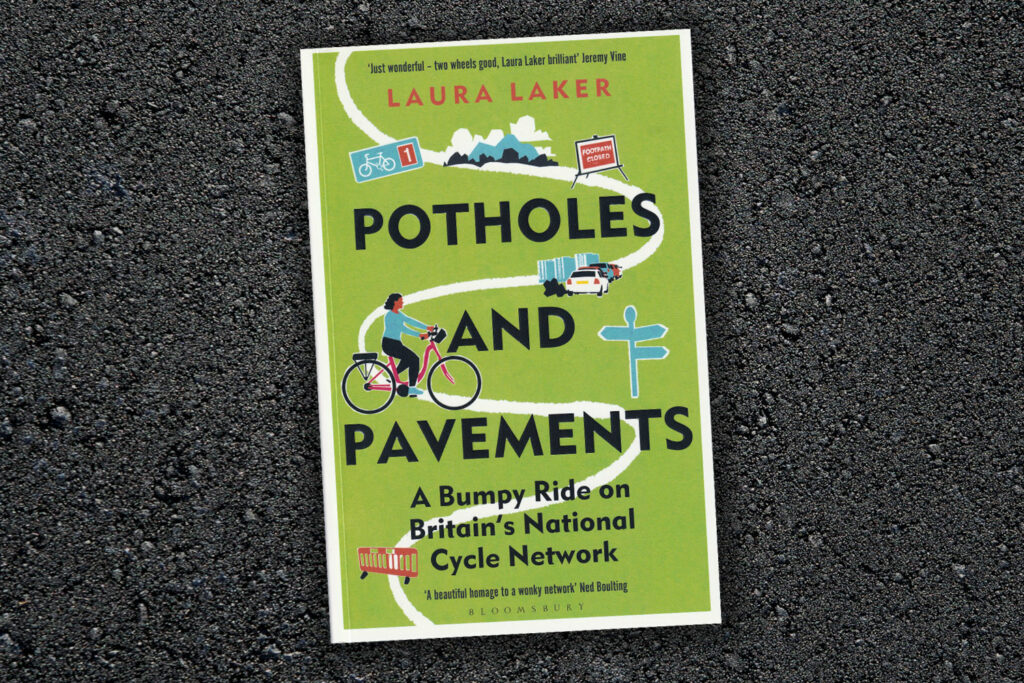 2024 Potholes and Pavements A Bumpy Ride on Britain’s National Cycle Network by Laura Laker