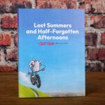 Lost Summers and Half-Forgotten Afternoons: A Mint Sauce collection by Jo Burt