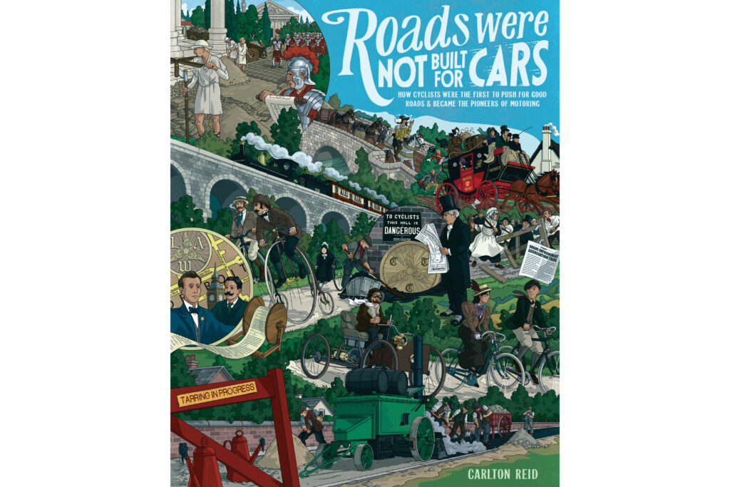 Roads Were Not Built For Cars